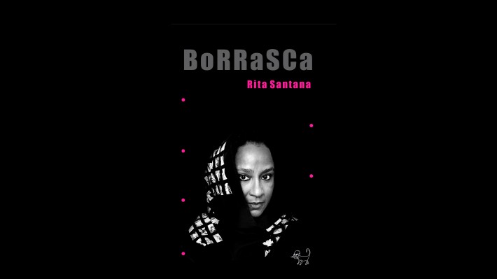 "Borrasca" (Villa Olívia, 2024) é o novo livro de poemas da multifacetada artista Rita Santana.