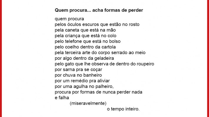 Quem procura... acha formas de perder