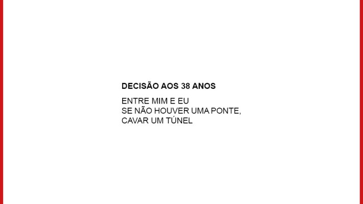 DECISÃO AOS 38 ANOS