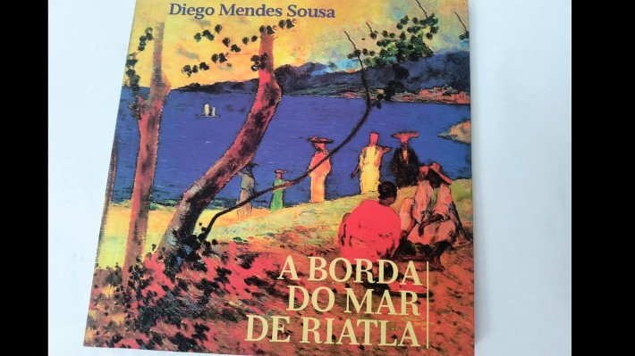 A BORDA DO MAR DE RIATLA, LIVRO DE POEMAS DE DIEO MENDES SOUSA