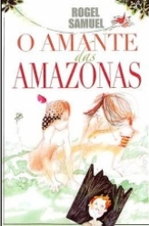Eliana Bueno-Ribeiro e O Amante das Amazonas