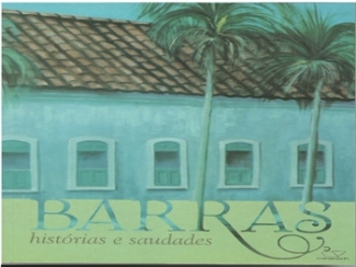 Hoje - história de Barras é lançada em livro