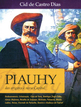 Livro conta o épico da criação do Piauí
